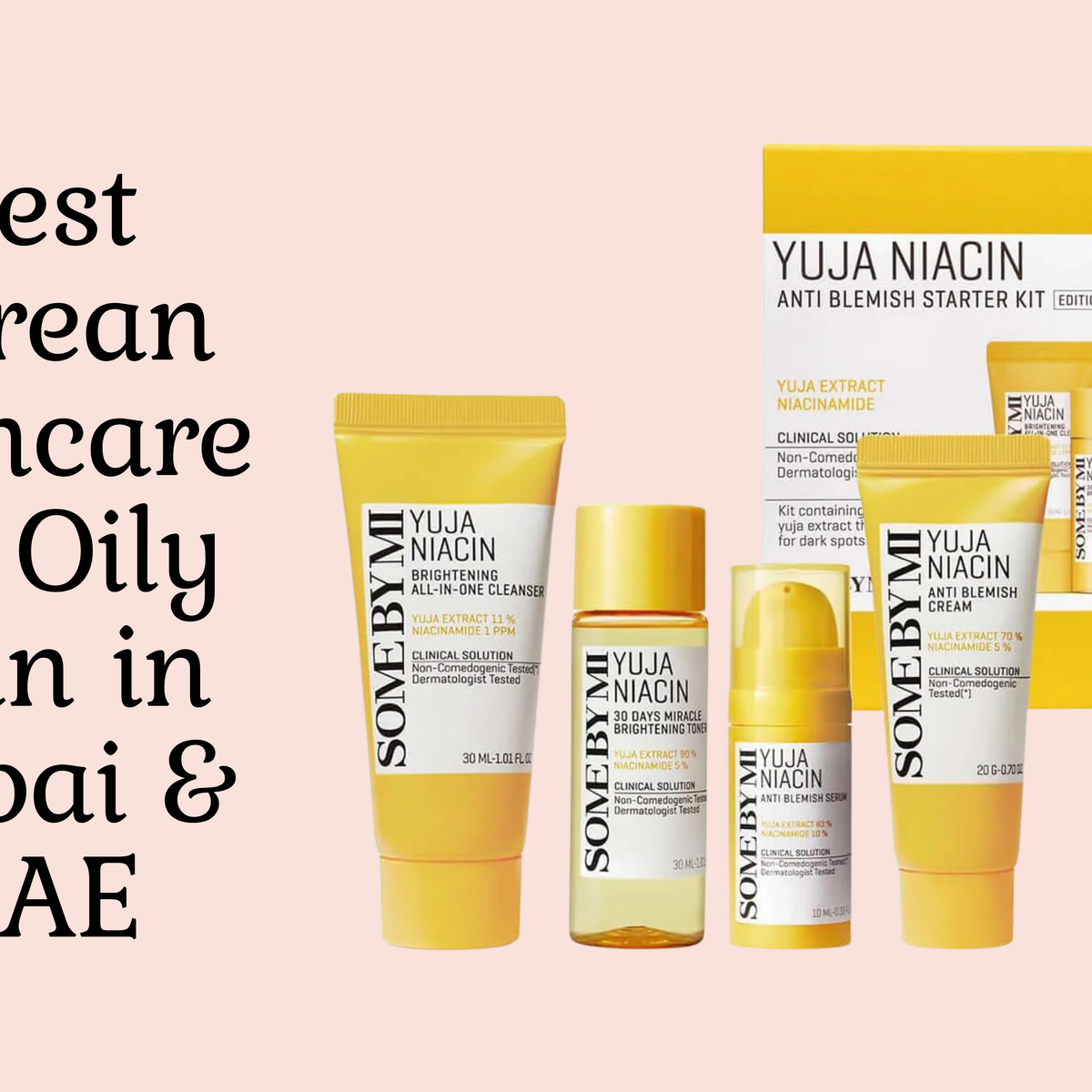 Best Korean Skincare for Oily Skin in Dubai & UAE – Mirae Beauty Hub