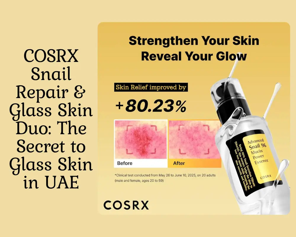 COSRX ثنائي الحلزون لإصلاح البشرة والحصول على بشرة زجاجية: سر البشرة الزجاجية في الإمارات العربية المتحدة