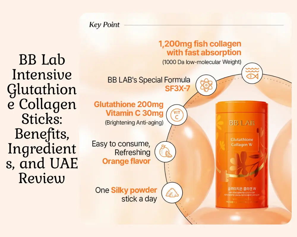BB Lab Intensive Glutathione Collagen W 1200mg Sticks: Benefits, Ingredients, and UAE Review