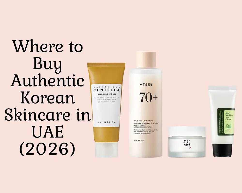 Where to Buy Authentic Korean Skincare in UAE (2026)