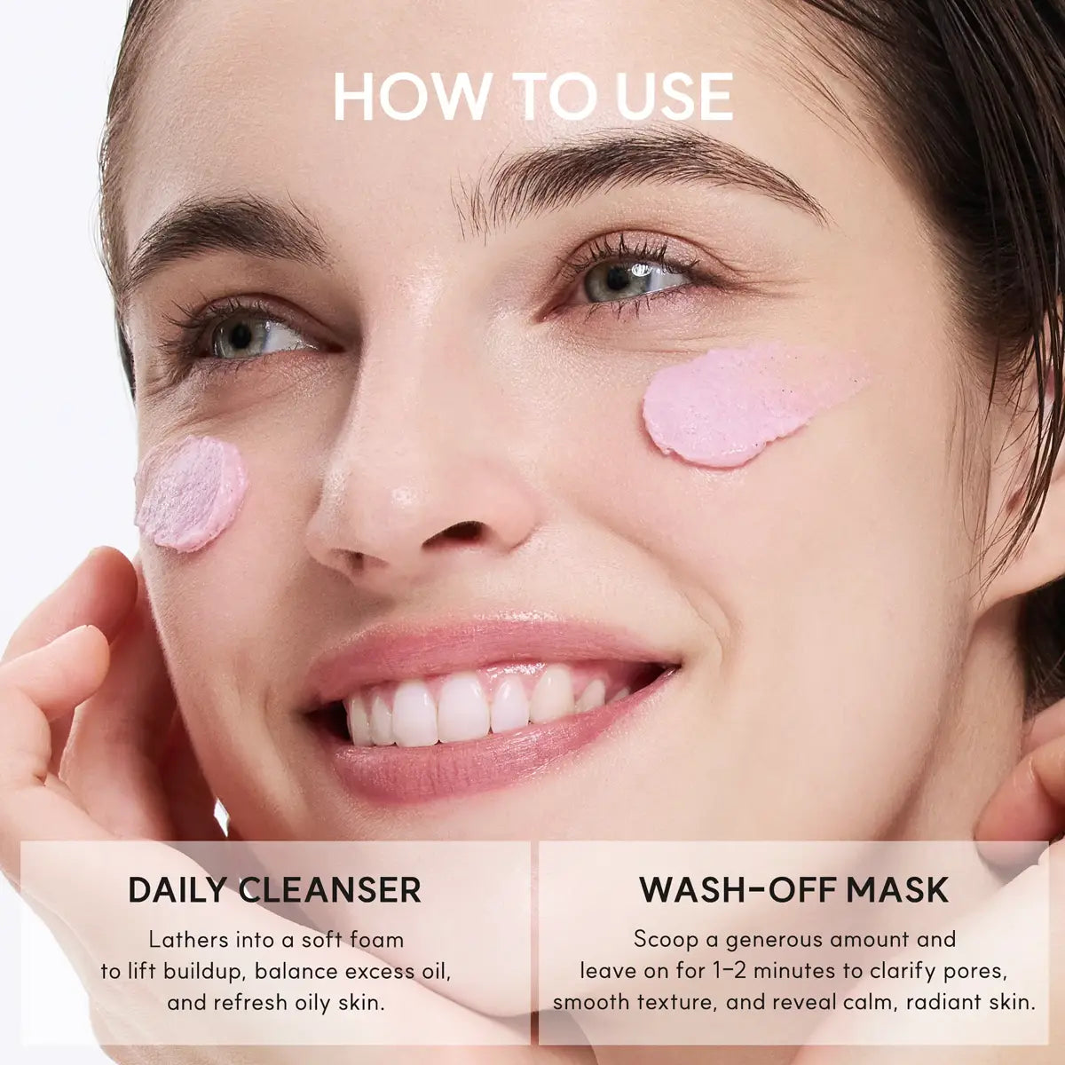 Woman applying pink face mask with text on how to use daily cleanser and wash-off mask.