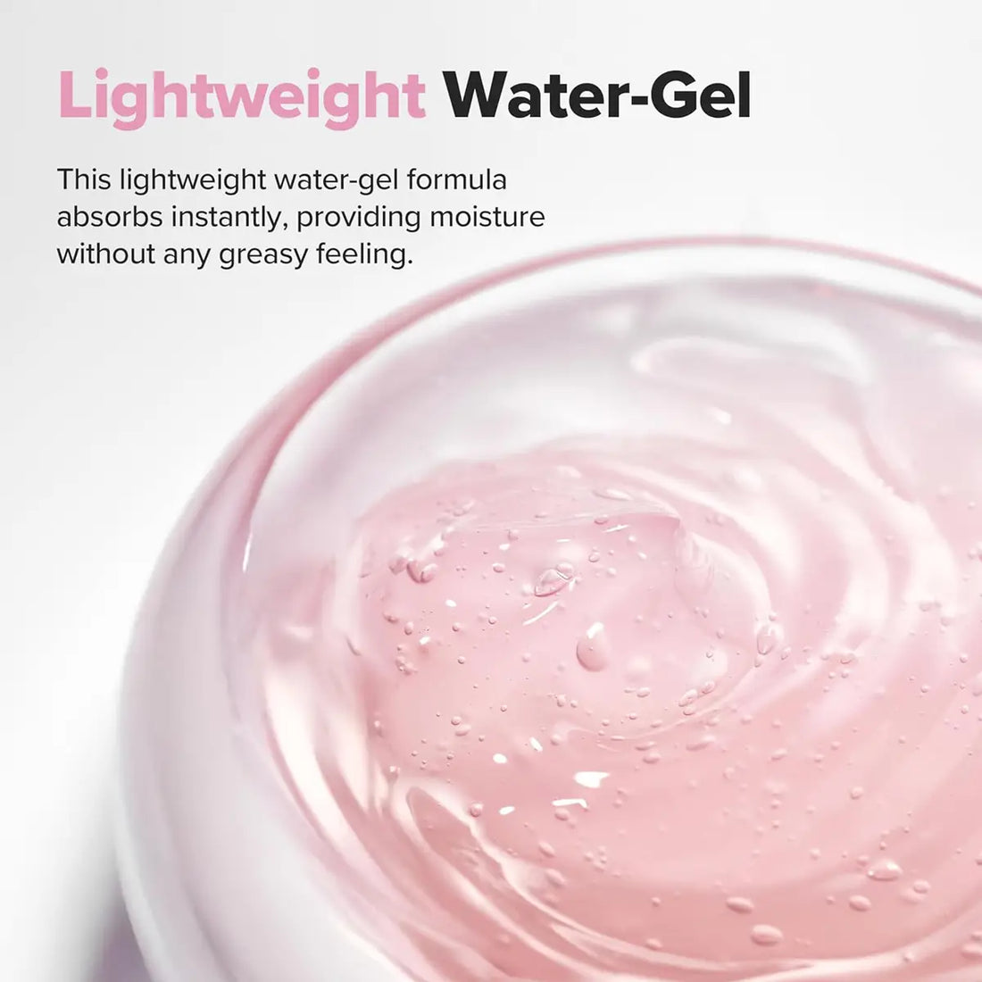 Pink water-gel with text describing its lightweight formula on a white background