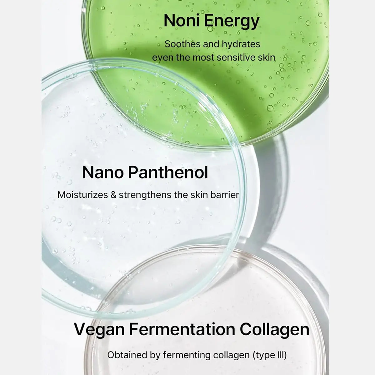 Skincare product with green and clear gel textures labeled 'Noni Energy', 'Nano Panthenol', and 'Vegan Fermentation Collagen'.