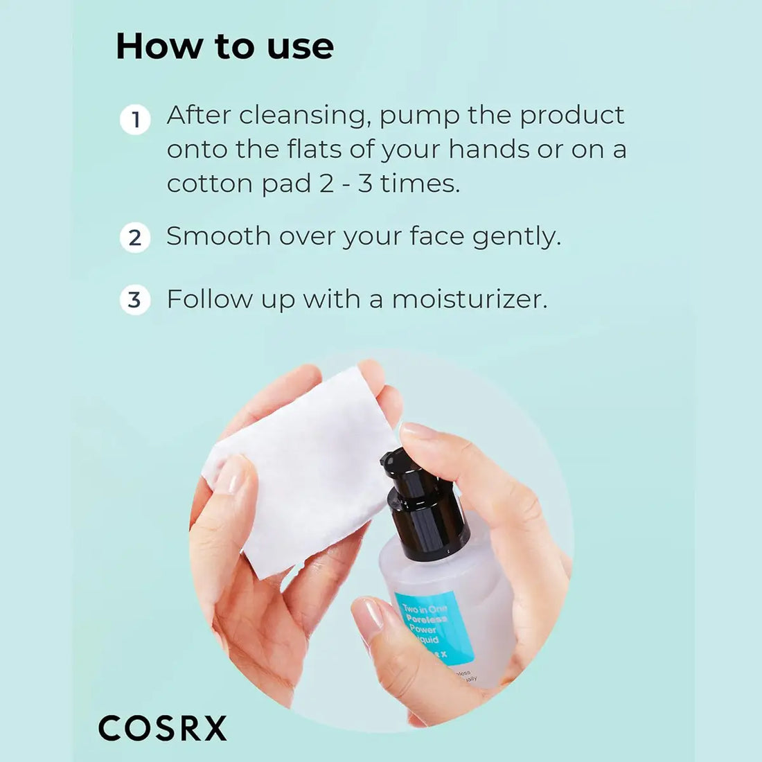 Cosrx skincare product usage guide with hands holding a bottle and cotton pad on a light blue background