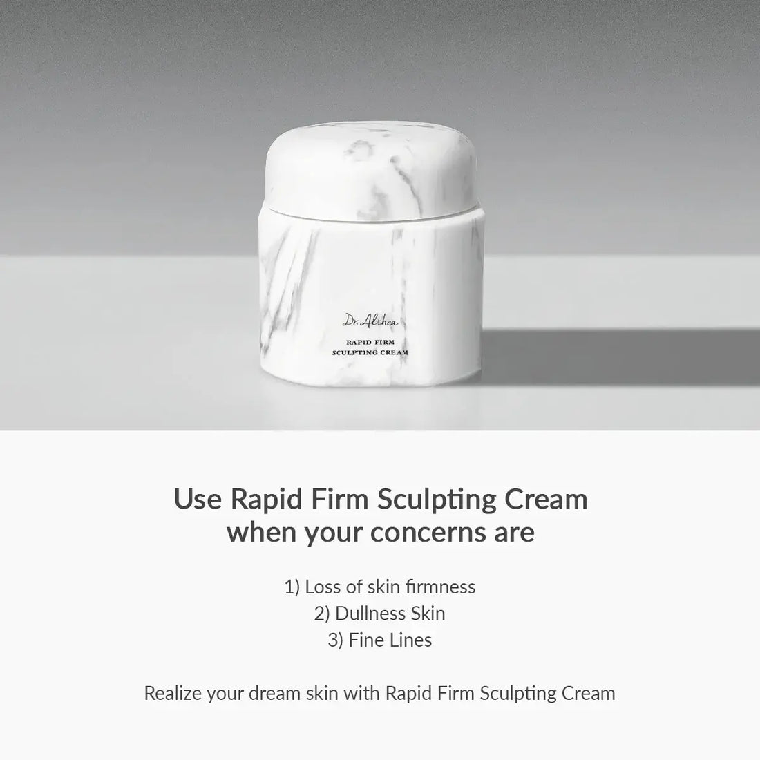 White jar of Dr. Althea Rapid Firm Sculpting Cream on a gray background with text about skin concerns.