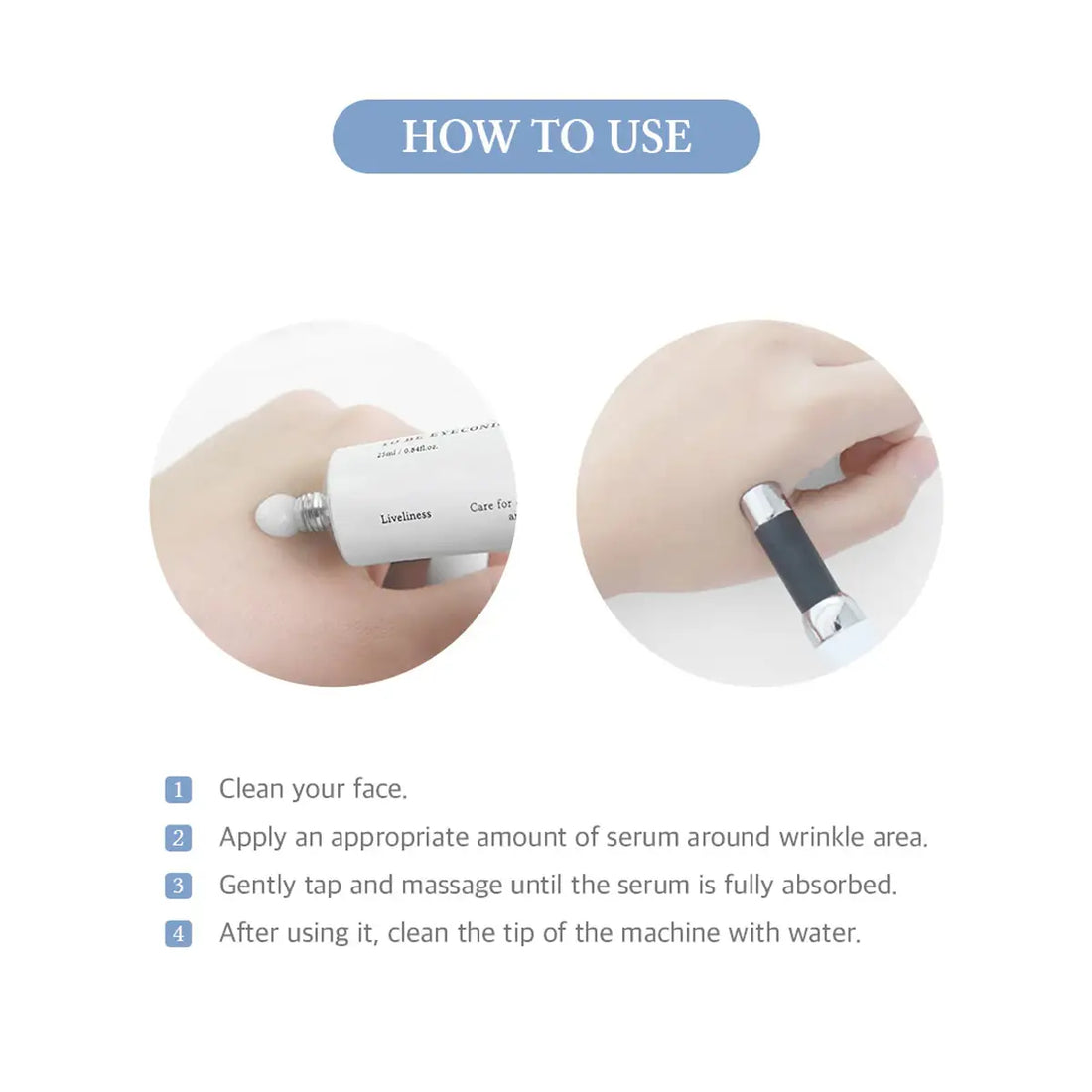 Instructions on how to use a facial serum device with close-up views and text.