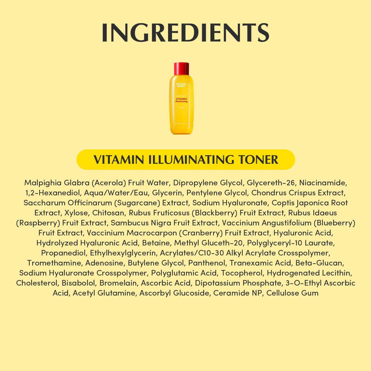 List of ingredients for a vitamin illuminating toner on a yellow background