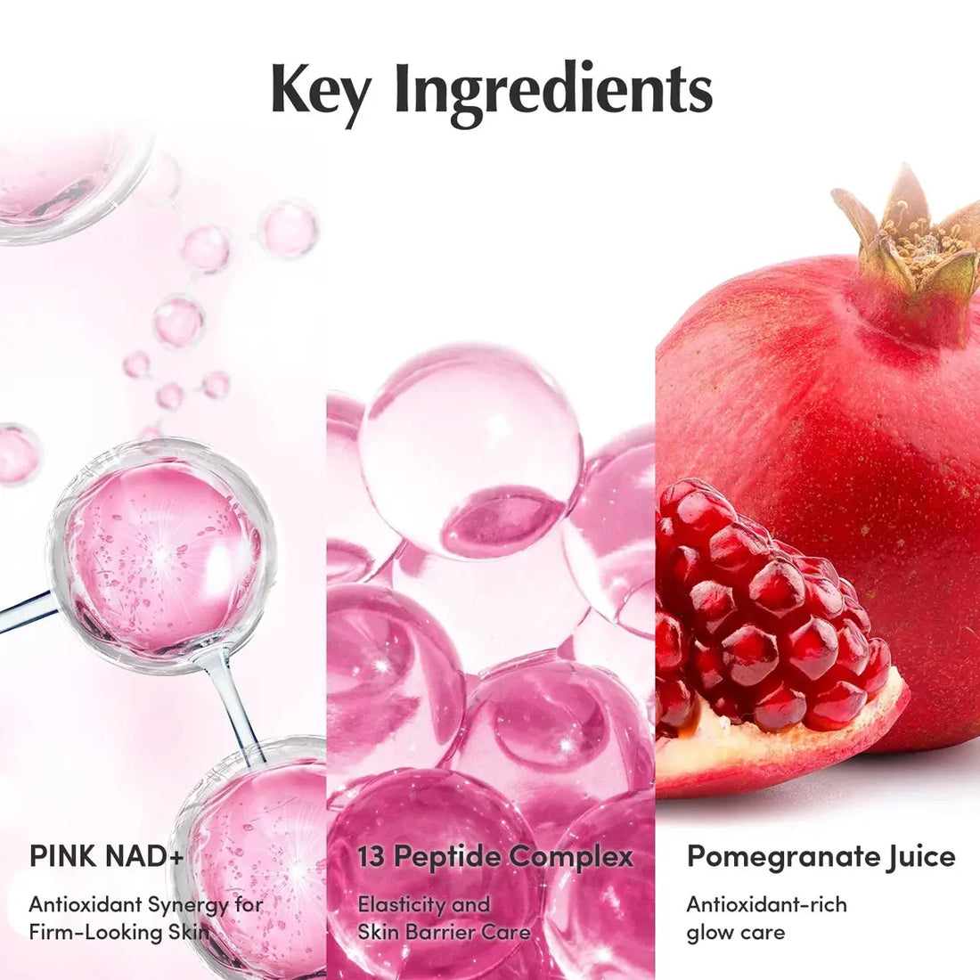 A promotional ingredient graphic with the heading 'Key Ingredients' on a white background. The left panel shows pink liquid droplets in glass beakers labeled 'Pink NAD+' and 'Antioxidant Synergy for Firm-Looking Skin.