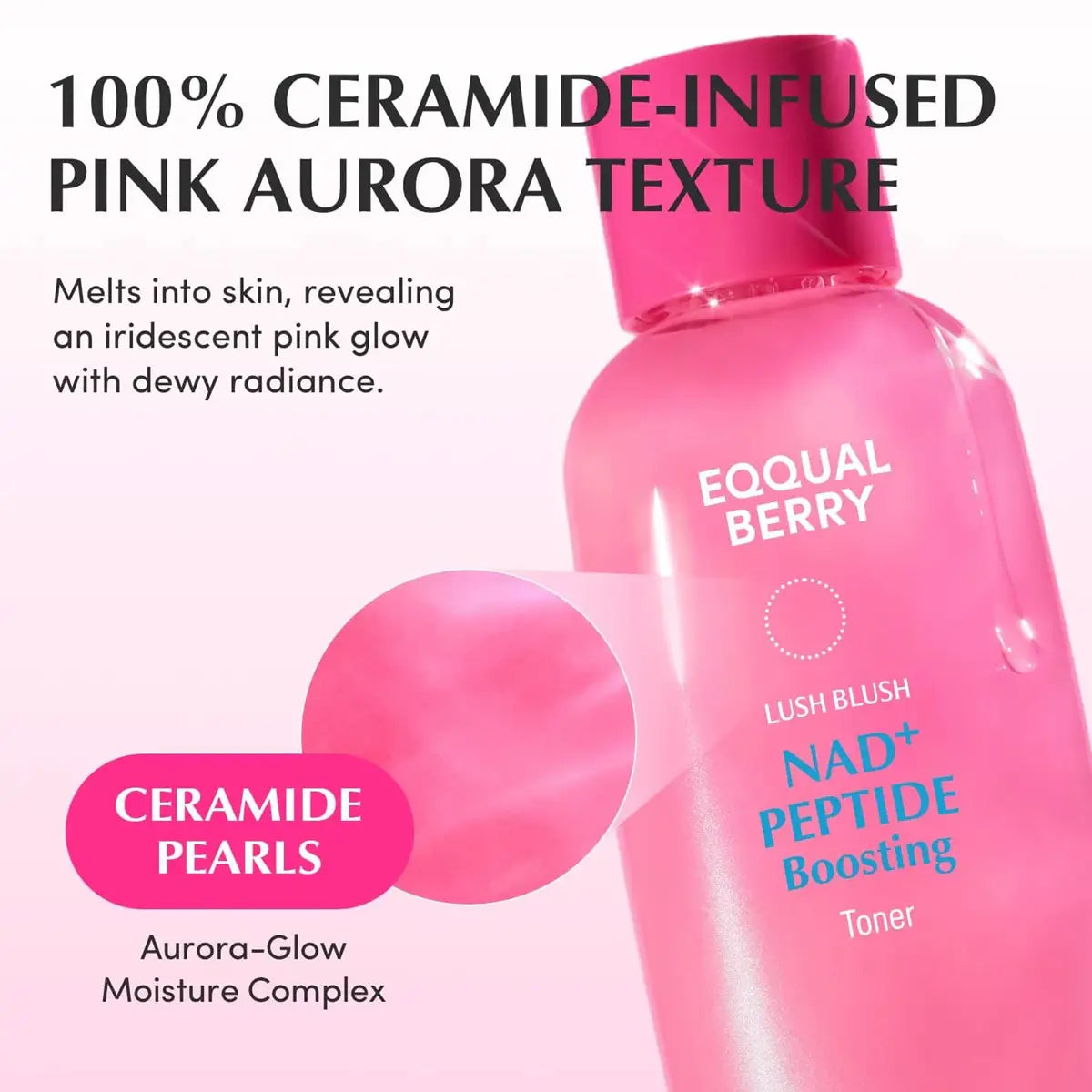 Eqqualberry NAD+ Peptide Boosting Toner with text highlighting ceramide-infused texture and toner benefits.