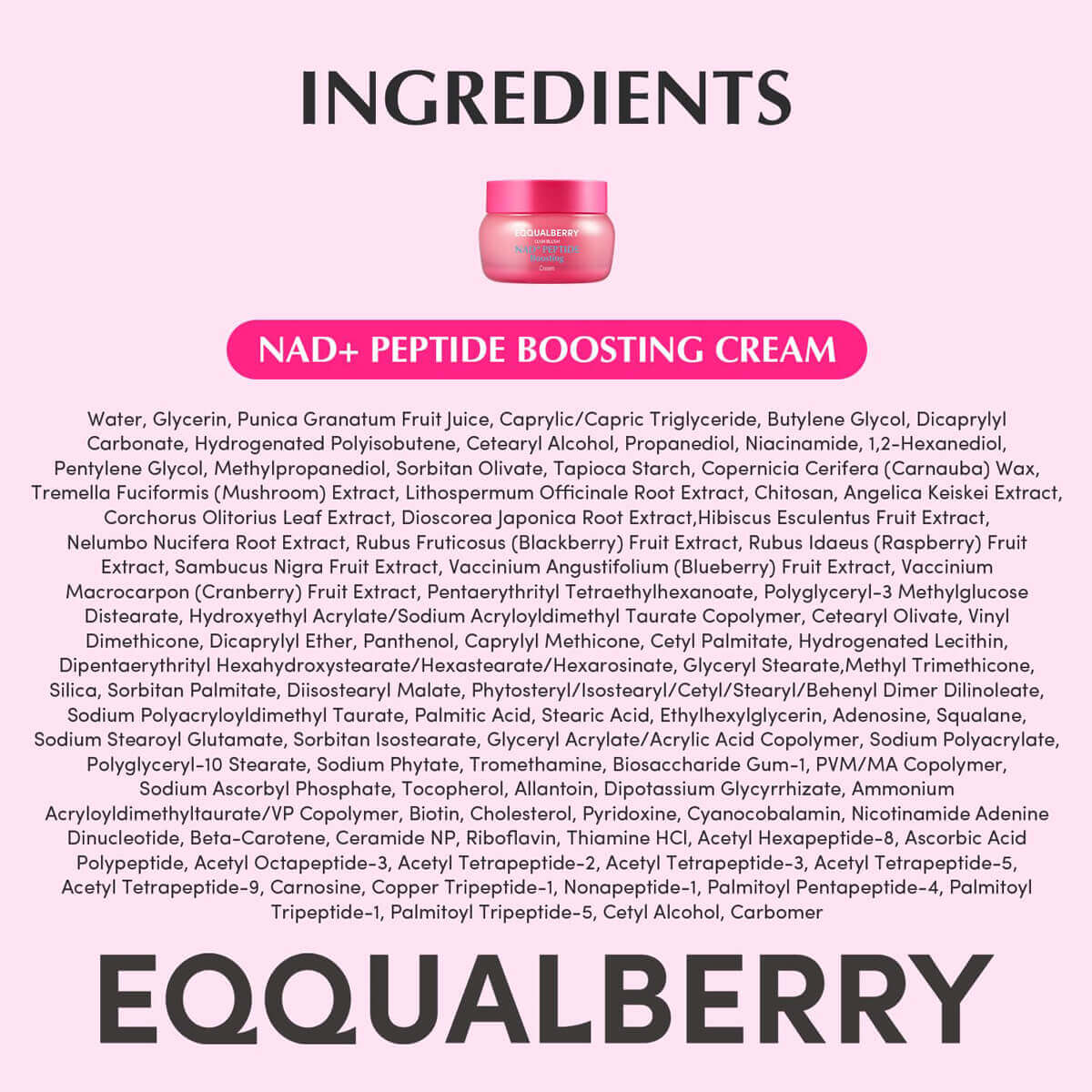 Ingredients list of a NAD+ Peptide Boosting Cream with EQUALBERRY branding on a white background.