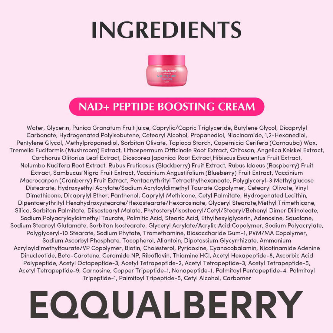 Ingredients list of a NAD+ Peptide Boosting Cream with EQUALBERRY branding on a white background.