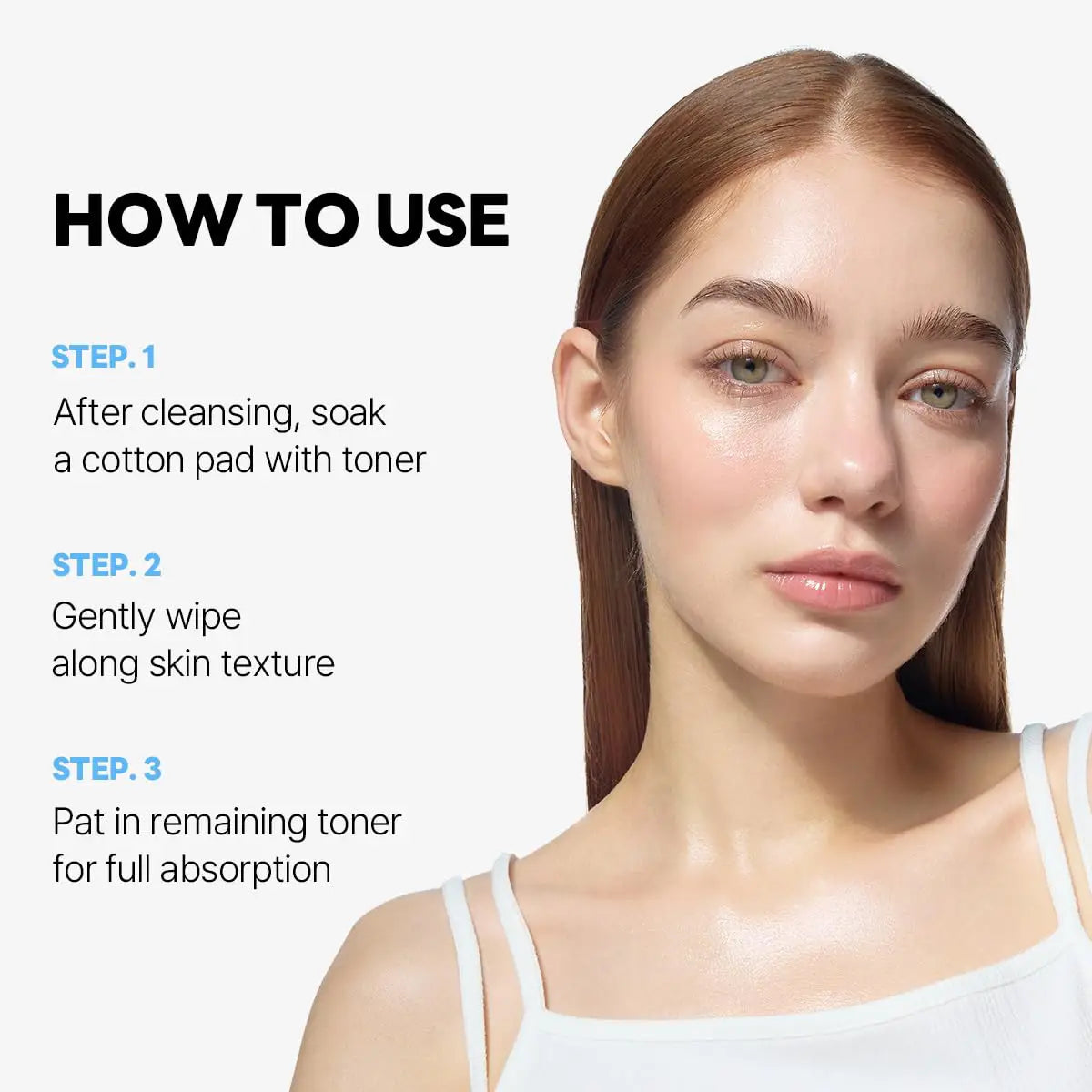 Woman with clear skin and instructions on how to use toner