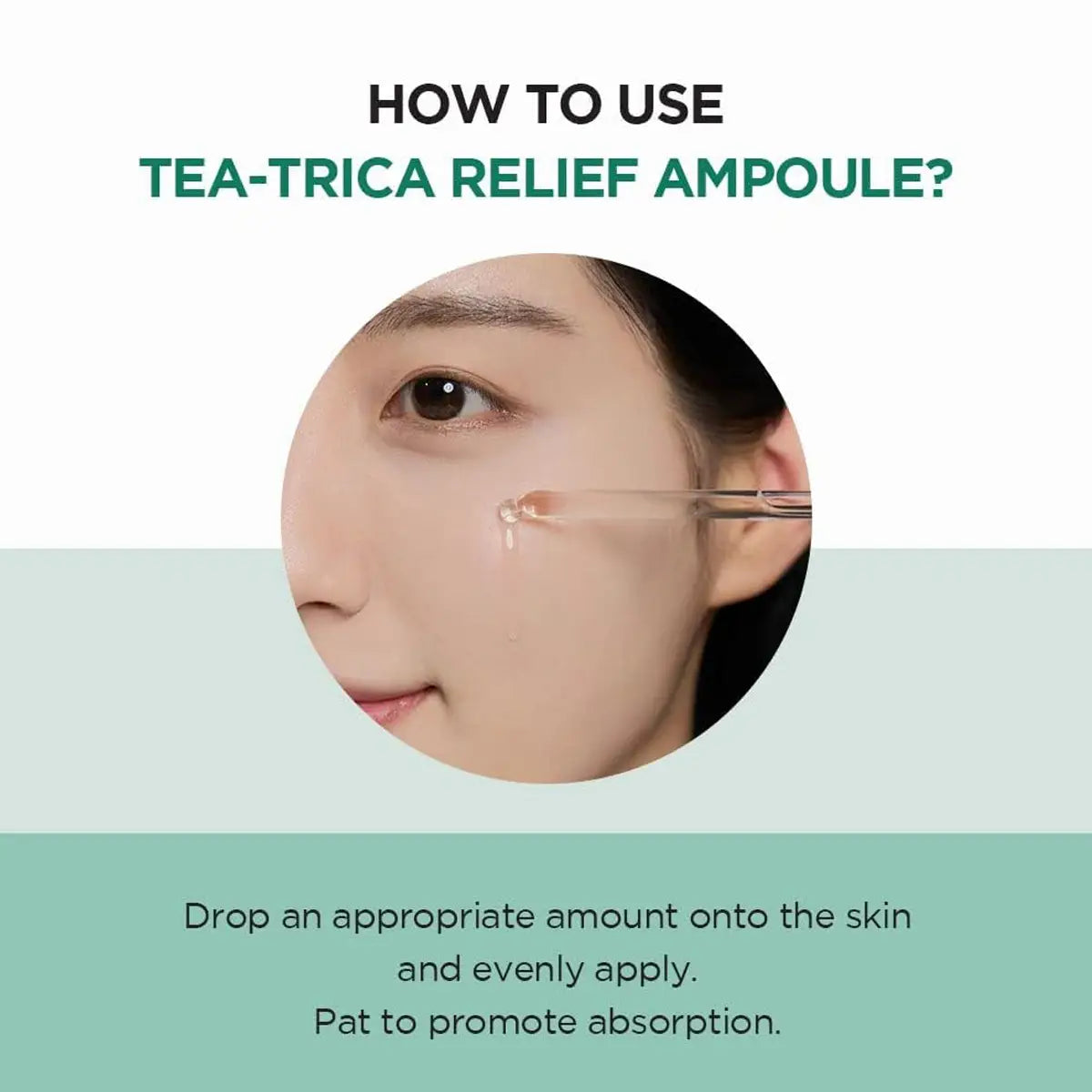 Tea-Trica Relief Ampoule usage guide with a close-up of a person applying the product.