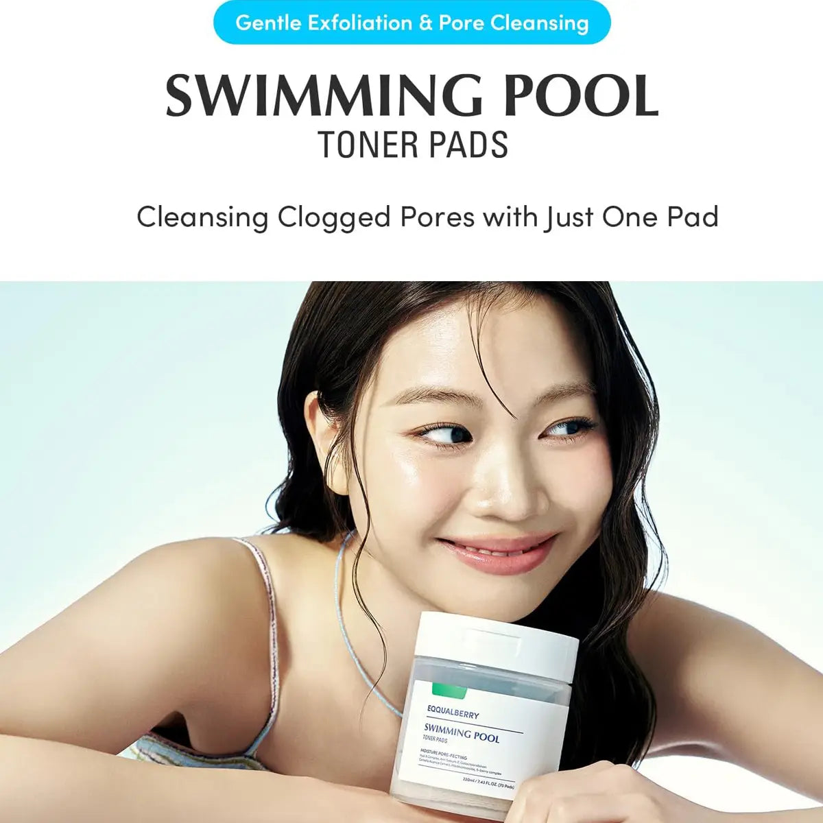 Woman holding a container of 'Swimming Pool' toner pads with text about gentle exfoliation and pore cleansing.