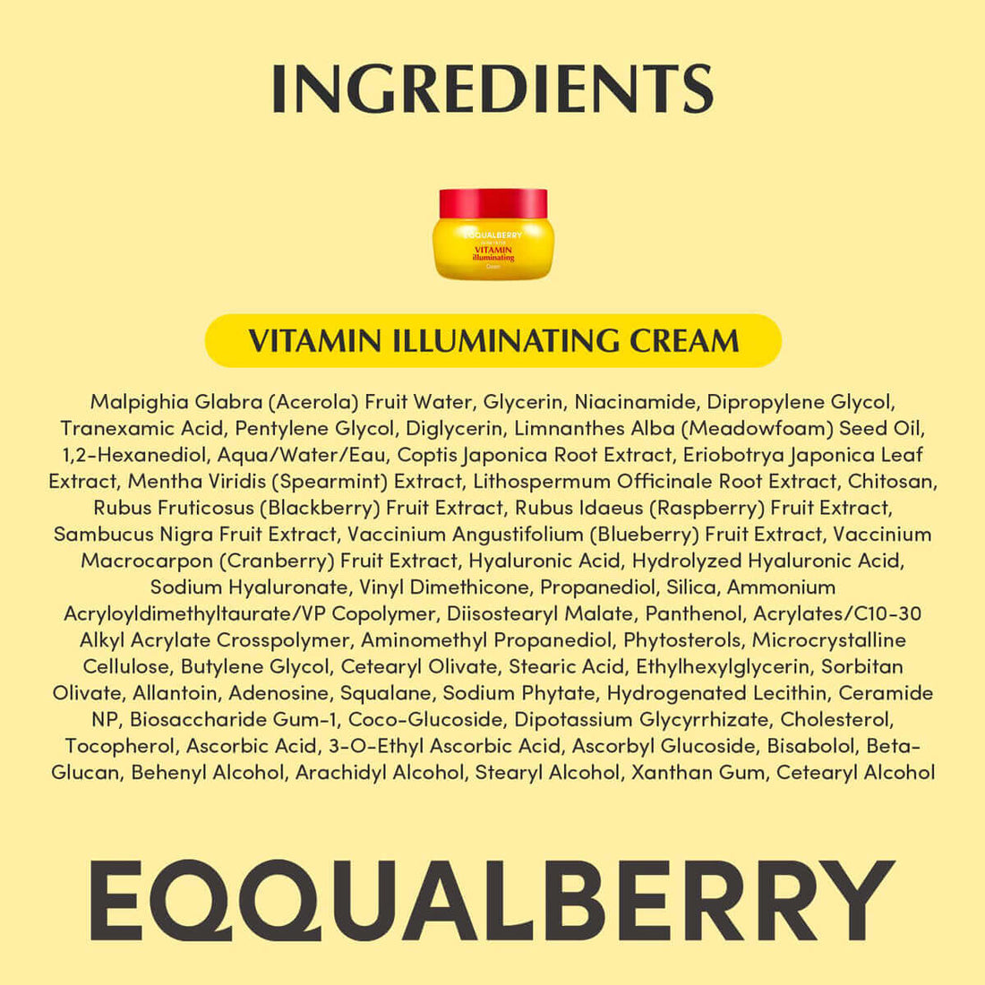 Ingredients of Vitamin Illuminating Cream featuring key components for brightening and hydration.