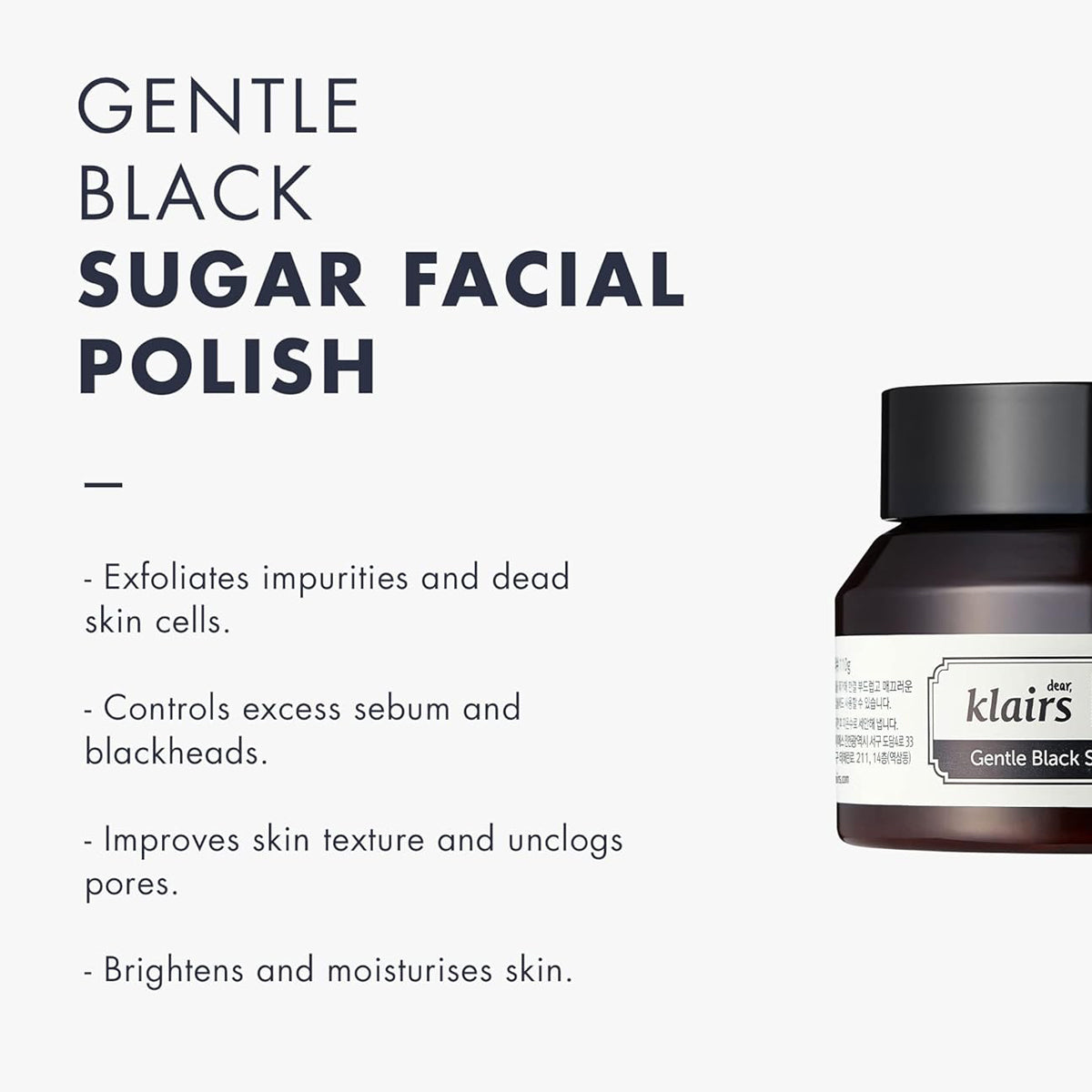 dear Klairs Gentle Black Sugar Facial Polish with product description on a white background