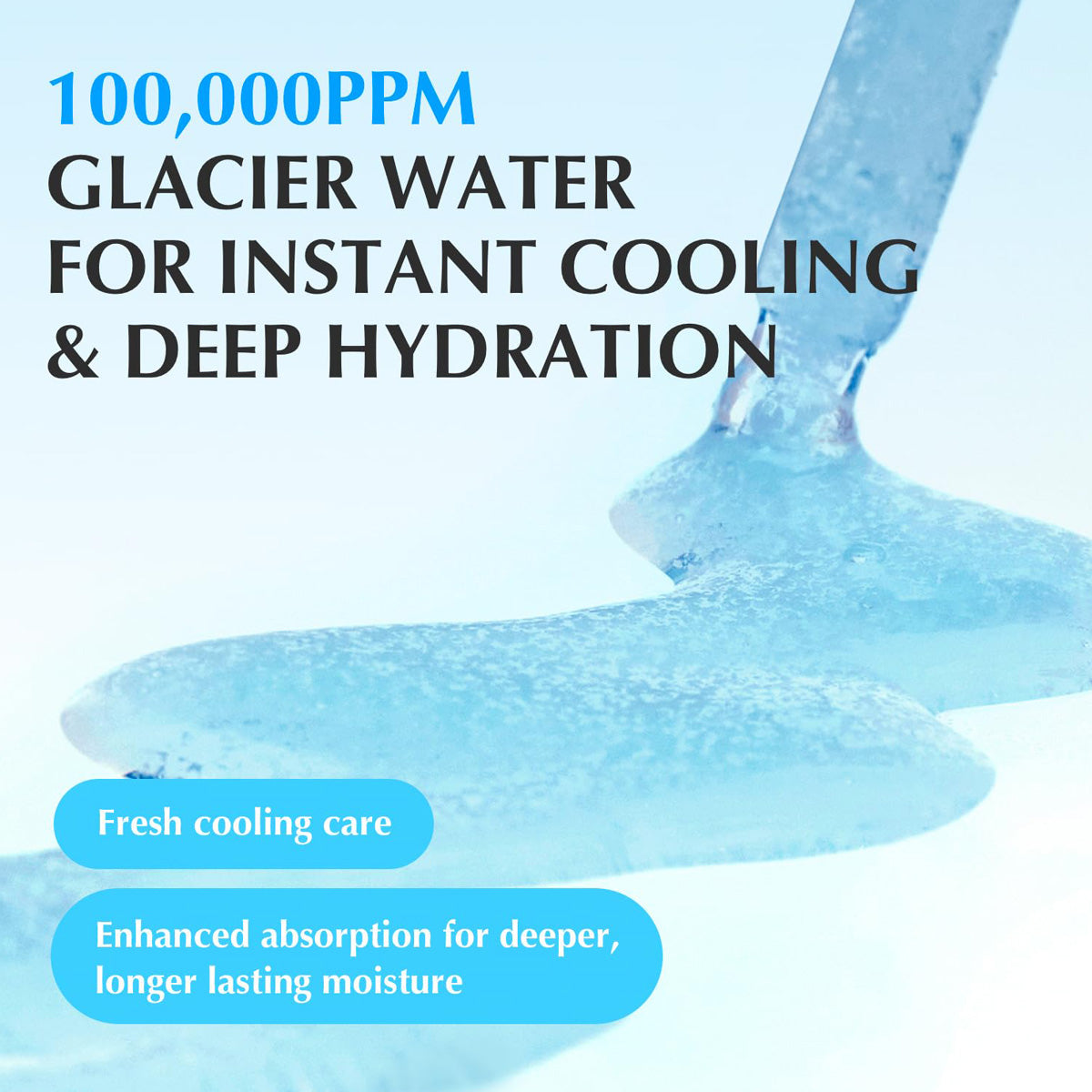 Promotional graphic for glacier water with text about instant cooling and deep hydration.