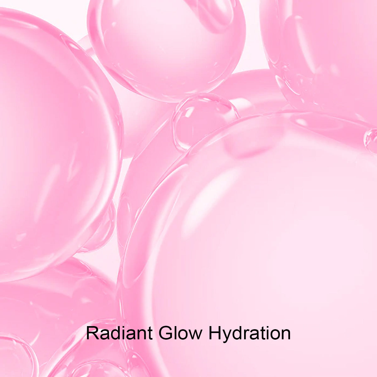 Pink bubbles with 'Radiant Glow Hydration' text on a light pink background